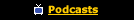 Podcasts